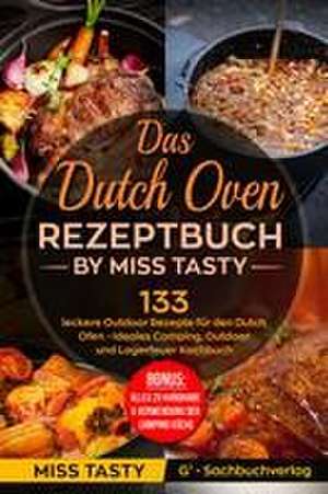 Das Dutch Oven Rezeptbuch de Miss Tasty