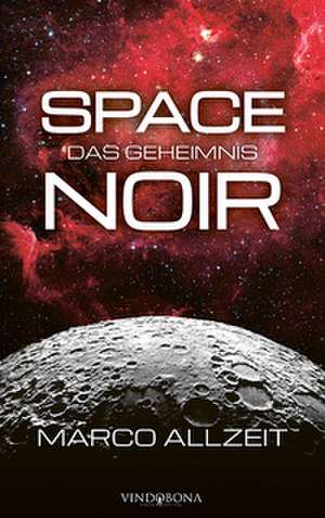 Marco Allzeit: Space Noir