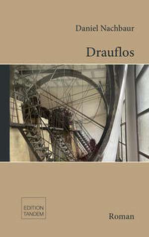 Drauflos de Daniel Nachbaur