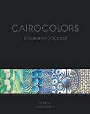 Jaccard, M: Cairocolors