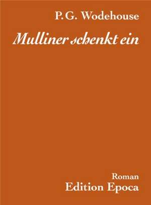 Mulliner schenkt ein de Pelham G. Wodehouse