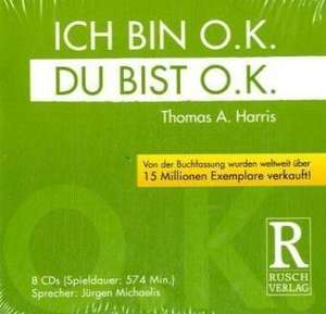 Ich bin ok, du bis ok de Thomas A. Harris