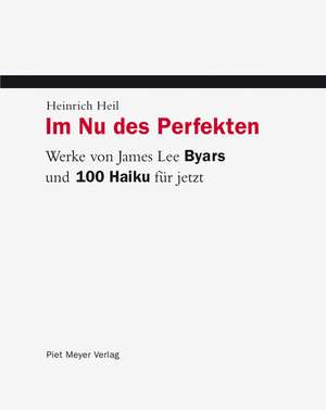 Im Nu des Perfekten de Heinrich Heil