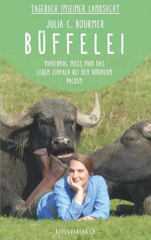 Büffelei de Julia C. Bourmer