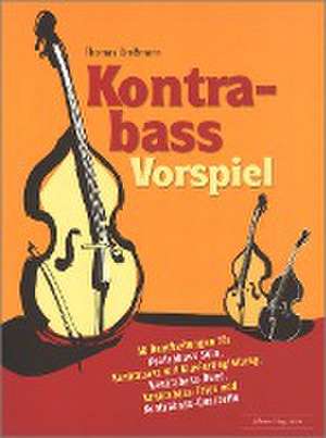 Kontrabass Vorspiel de Thomas Großmann