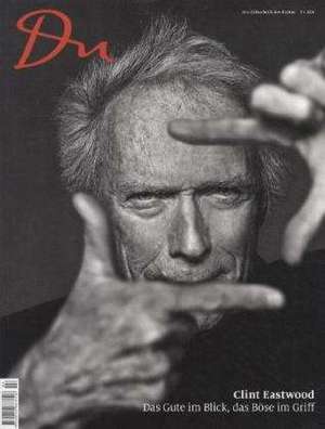 Du824 - das Kulturmagazin. Clint Eastwood de Oliver Prange