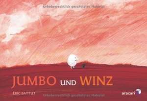 Jumbo und Winz de Eric Battut