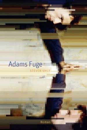 Adams Fuge de Steven Uhly