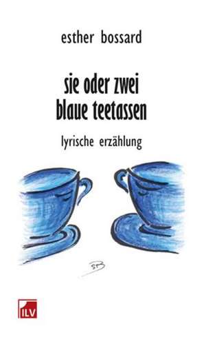 sie oder zwei blaue teetassen de Esther Bossard