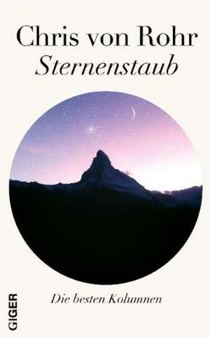 Sternenstaub de Chris von Rohr