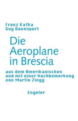 Die Aeroplane in Brescia de Franz Kafka