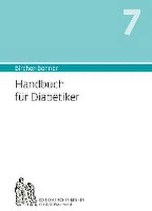 Handbuch für Diabetiker de Andres Bircher