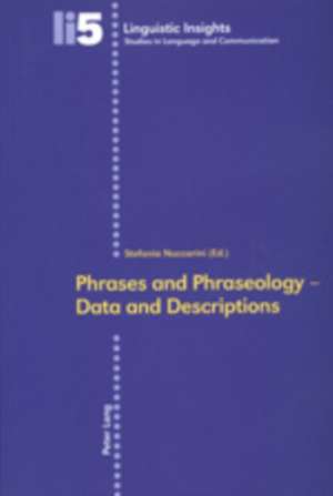 Phrases and Phraseology-- Data and Descripions: Lexicon, Code-Switching and Morpho-Syntax of Croatian-English Bilinguals de Stefania Nuccorini