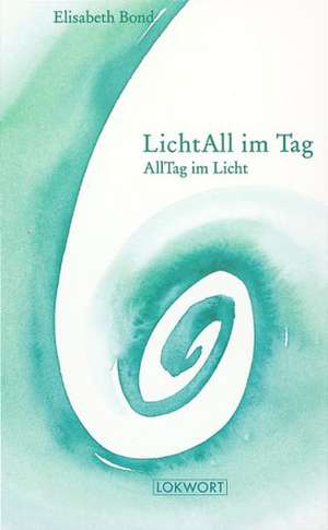 LichtAll im Tag de Elisabeth Bond