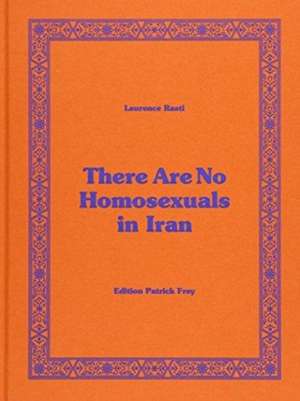 Rasti, L: There Are No Homosexuals in Iran