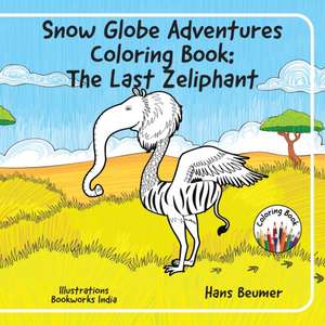 Beumer, H: Snow Globe Adventures Coloring Book