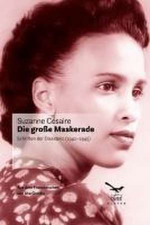 Die große Maskerade de Suzanne Césaire