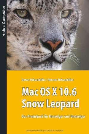 Mac OS X 10.6 Snow Leopard de Anton Ochsenkühn