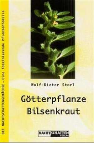 Götterpflanze Bilsenkraut de Wolf-Dieter Storl