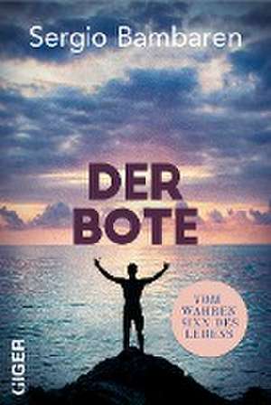 Der Bote de Sergio Bambaren