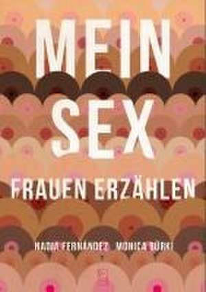 MEIN SEX de Monica Bürki