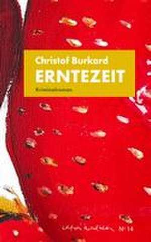 Erntezeit de Christof Burkard