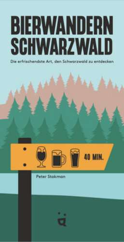 Bierwandern Schwarzwald de Peter Stokman