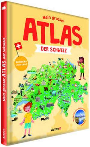 Mein grosser Atlas der Schweiz de Virginie Jobé-Truffer