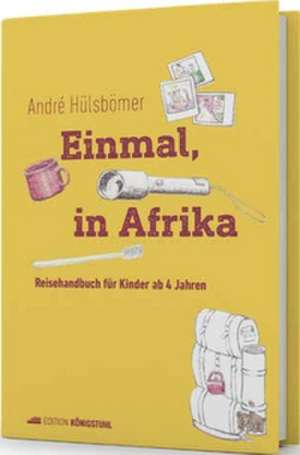 Einmal, in Afrika de André Hülsbömer
