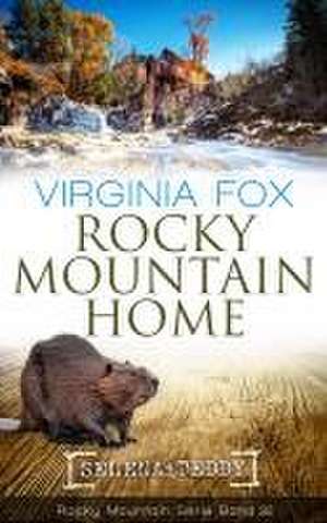 Rocky Mountain Home de Virginia Fox