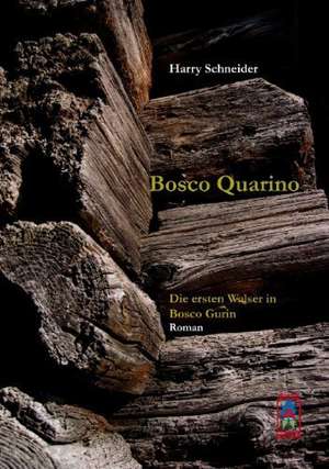 Bosco Quarino de Harry Schneider