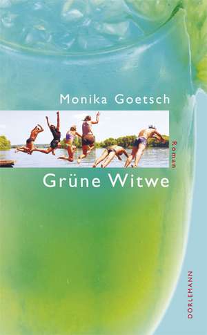 Grüne Witwe de Monika Goetsch