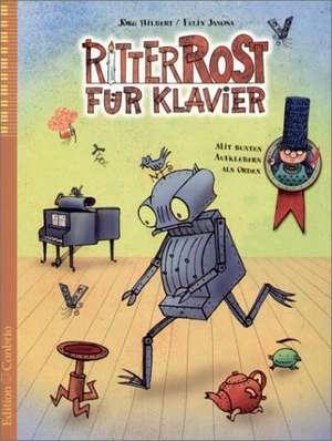 Ritter Rost für Klavier - 1 de Jörg Hilbert