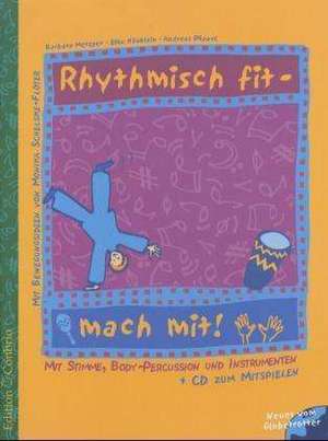 Rhythmisch fit - mach mit! de Barbara Metzger