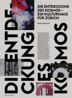 Die Entdeckung des Kosmos de Bruno Deckert