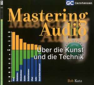 Mastering Audio de Bob Katz