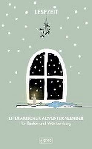 Literarischer Adventskalender für Baden und Württemberg de Victoria Salley