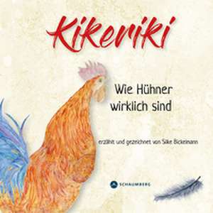 Kikeriki de Silke Bickelmann