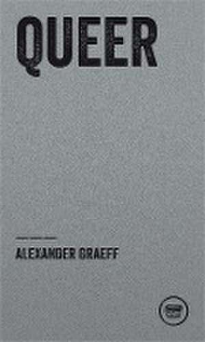 QUEER de Alexander Graeff