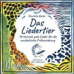 Das Liedertier de Charlotte Reuter
