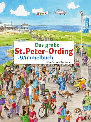 Das große ST. PETER-ORDING-Wimmelbuch de Carmen Hochmann