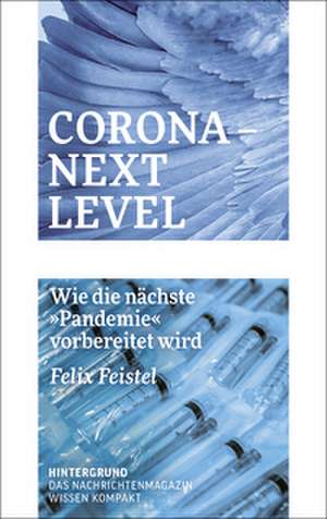 Corona - Next Level de Felix Feistel
