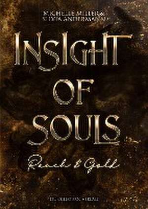 Insight of Souls - Rauch & Gold de Silvia Andermann