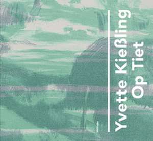 Yvette Kießling de Stephanie Bunk