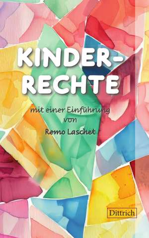 KINDERRECHTE de Remo Laschet