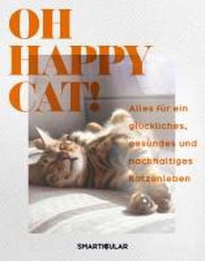 Oh Happy Cat de smarticular Verlag