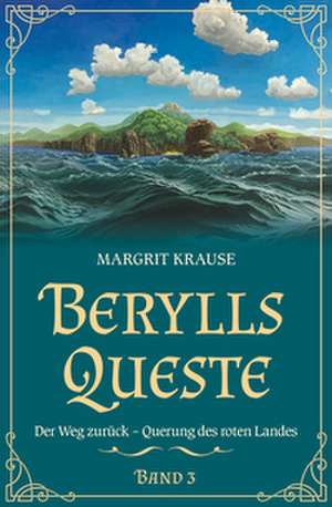 Berylls Queste 3 de Margrit Krause