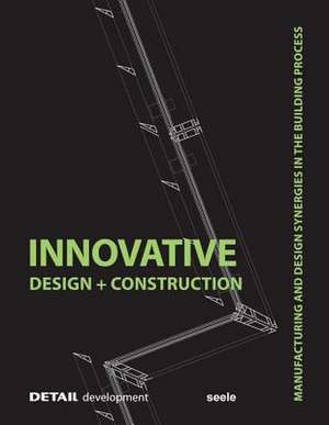 Innovative Design and Construction de Stefan Behling