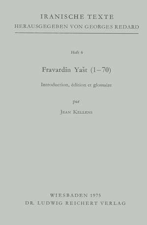 Fravardin Yast (1-70) de Jean Kellens