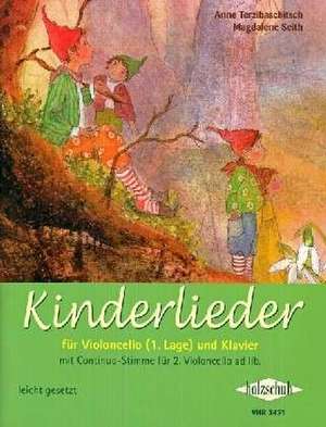 Kinderlieder für Violoncello (1. Lage) und Klavier de Anne Terzibaschitsch